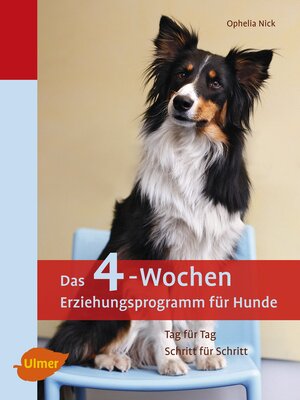 cover image of Das 4-Wochen Erziehungsprogramm für Hunde